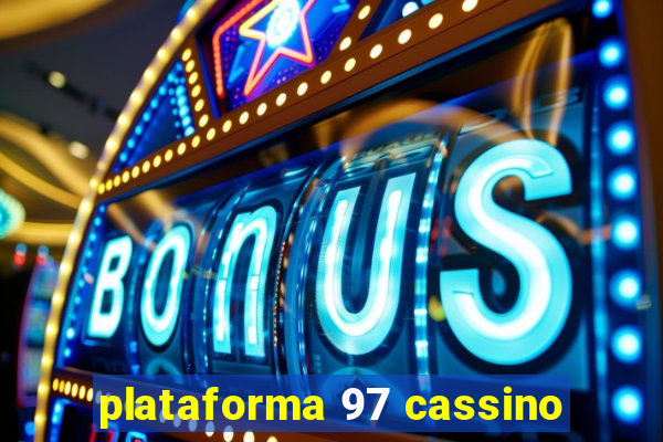 plataforma 97 cassino